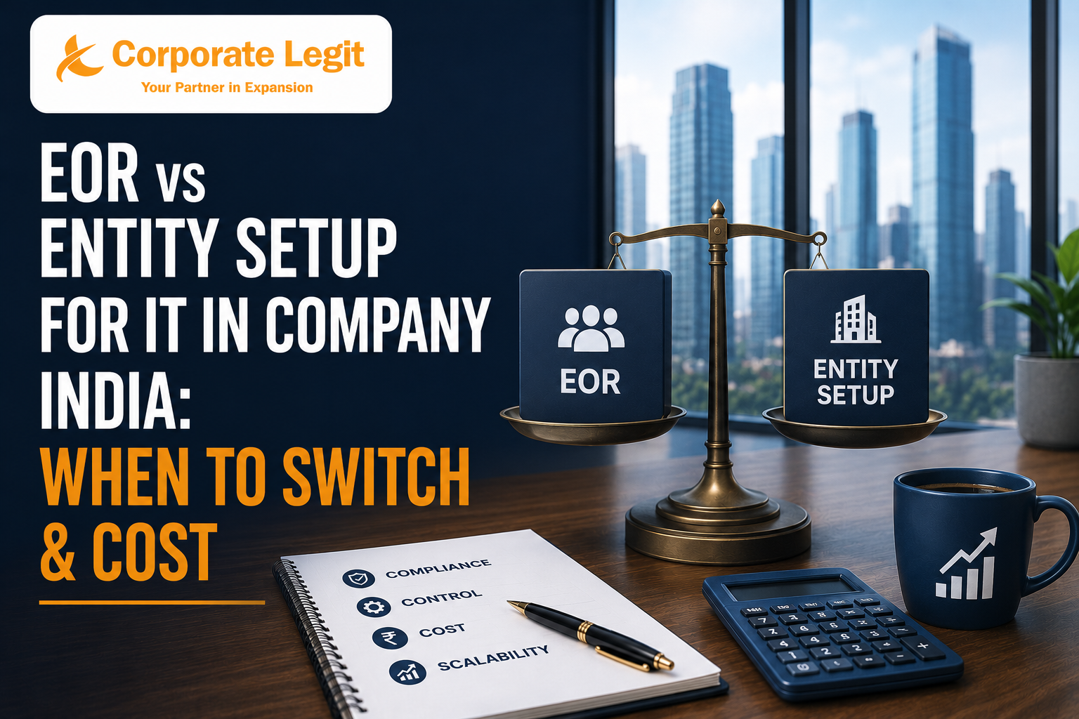 EOR vs Entity Setup for IT Company in India
